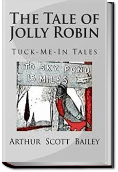 The Tale of Jolly Robin | Arthur Scott Bailey